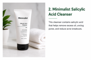 Minimalist Salicylic Acid Cleanser
